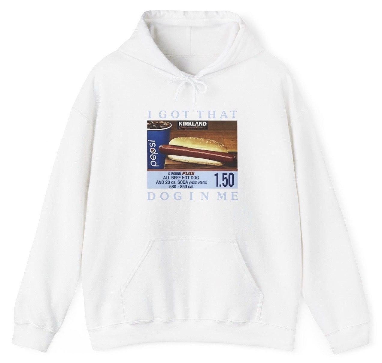 "Playful 'I Got That Dog In Me' hoodie featuring Costco hotdog humor, perfect for fans of novelty jokes and quirky humor."