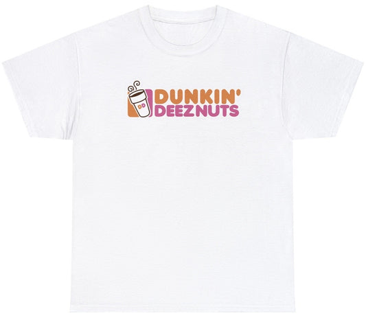 Funny Dunkin' Deeznuts T-Shirt featuring adult humor and meme-inspired design, perfect for casual wear and humor lovers.