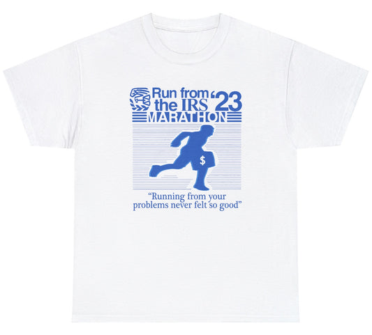 Run From The IRS Tee