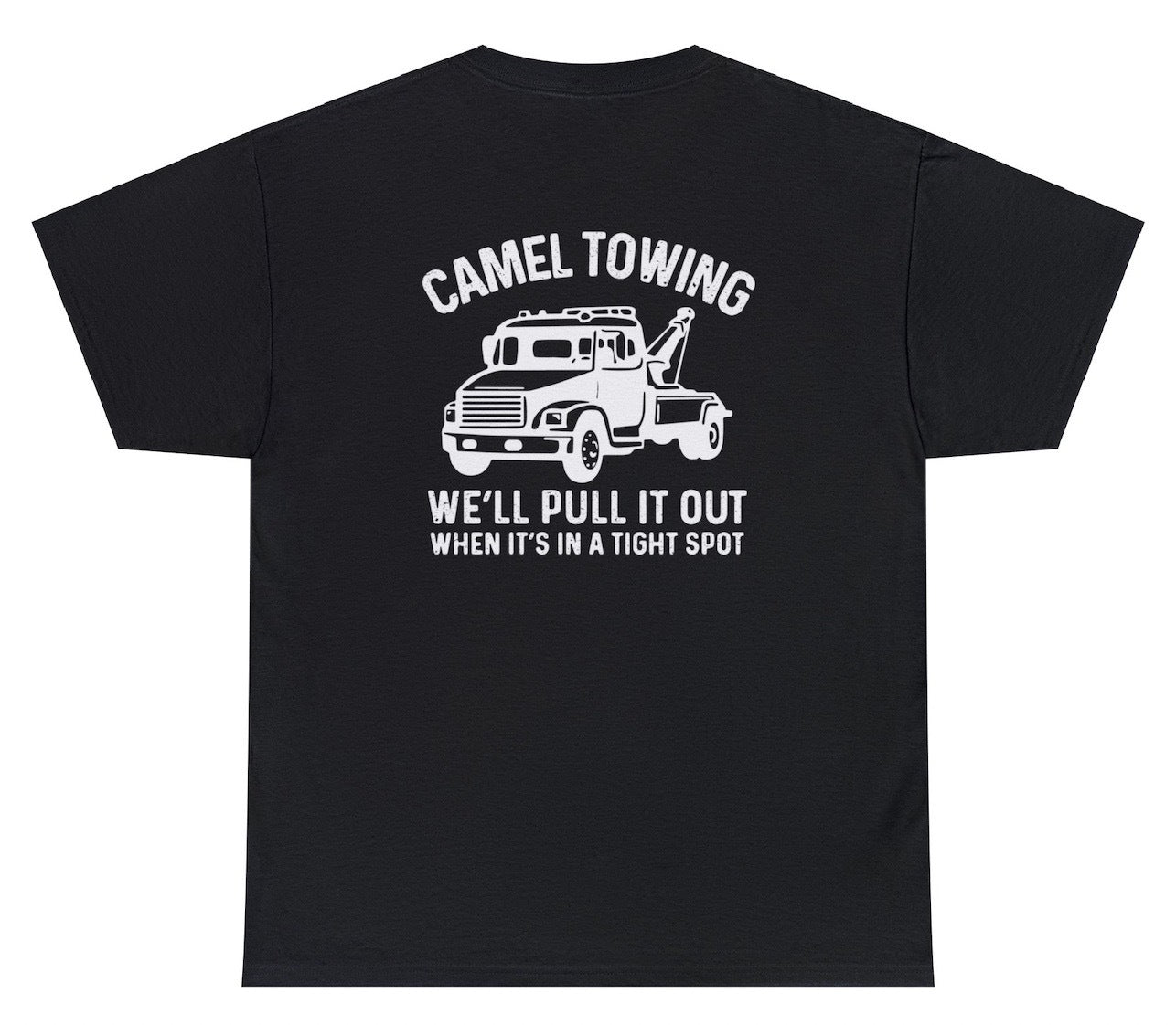 "Cheeky 'Camel Towing Pull Out' t-shirt featuring bold humor and playful design, perfect for fans of witty puns and funny tees."