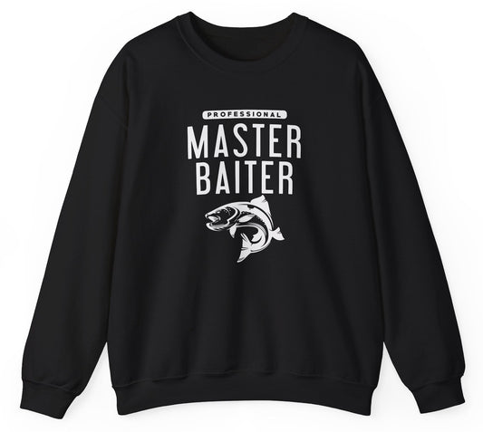 Master Baiter Sweatshirt