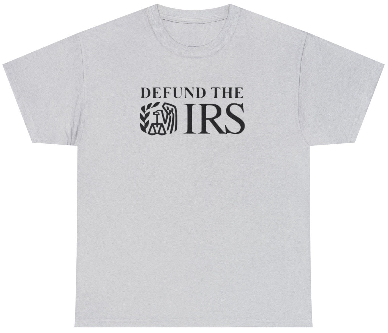 Defund The IRS Tee