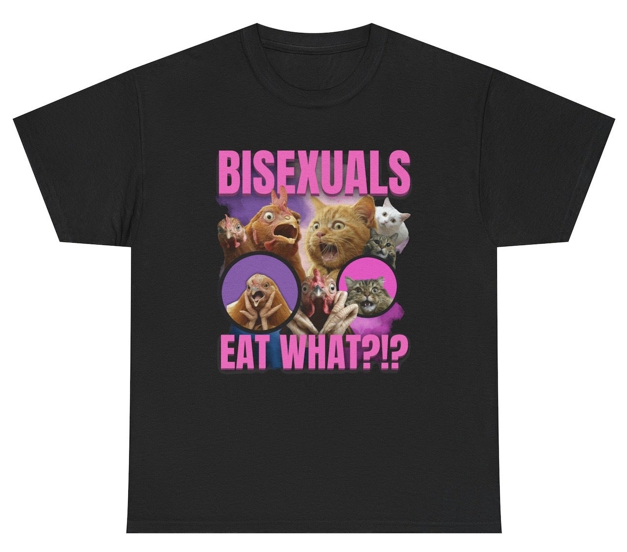 Funny Bisexuals Eat What? T-Shirt featuring adult humor and chicken cat meme-inspired design, perfect for casual wear and humor lovers.