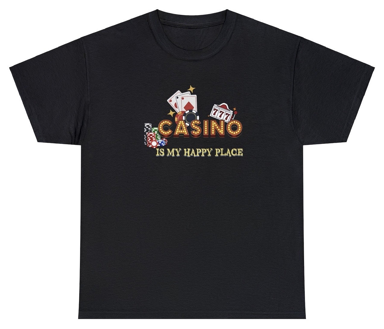 "Fun 'Casino Is My Happy Place' t-shirt, perfect for gambling fans and humor lovers. Ideal for casual wear and trips to the casino."