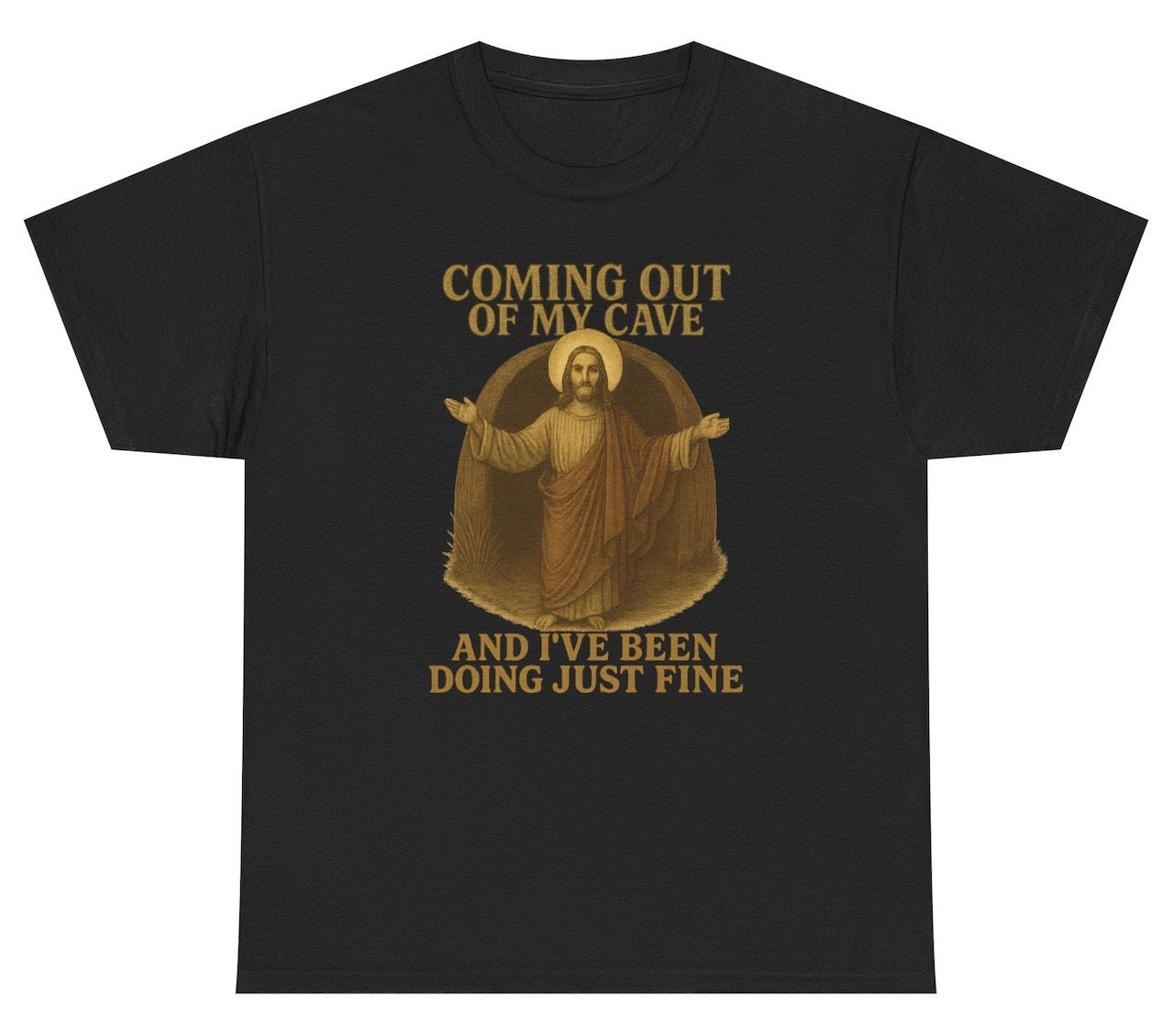 Sepia-toned graphic of Jesus stepping out of a tomb with arms outstretched, paired with the phrase "Coming Out Of My Cave And I’ve Been Doing Just Fine" in bold vintage-style text, referencing Mr. Brightside lyrics in a humorous biblical mashup.