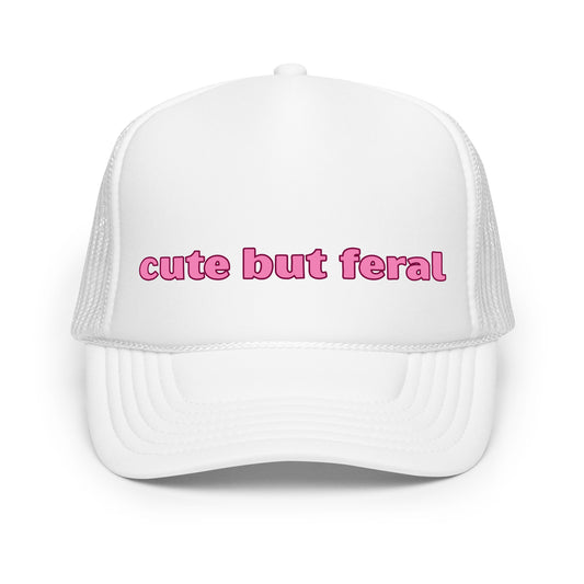 Funny mesh trucker hat for women with bold text that says “Cute But Feral” — a hilarious and inappropriate hat with a wild saying, perfect for girls' nights, festivals, and fans of crazy hats with bold personality.