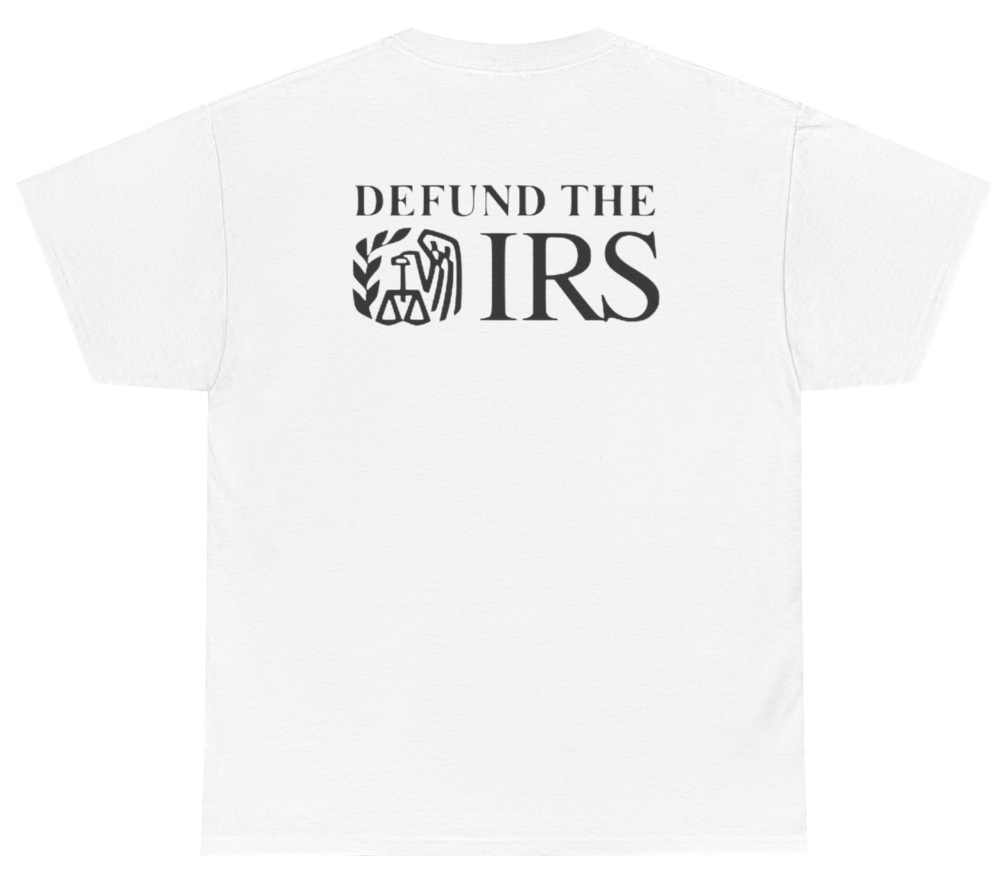 Funny political parody shirt saying Defund The IRS.