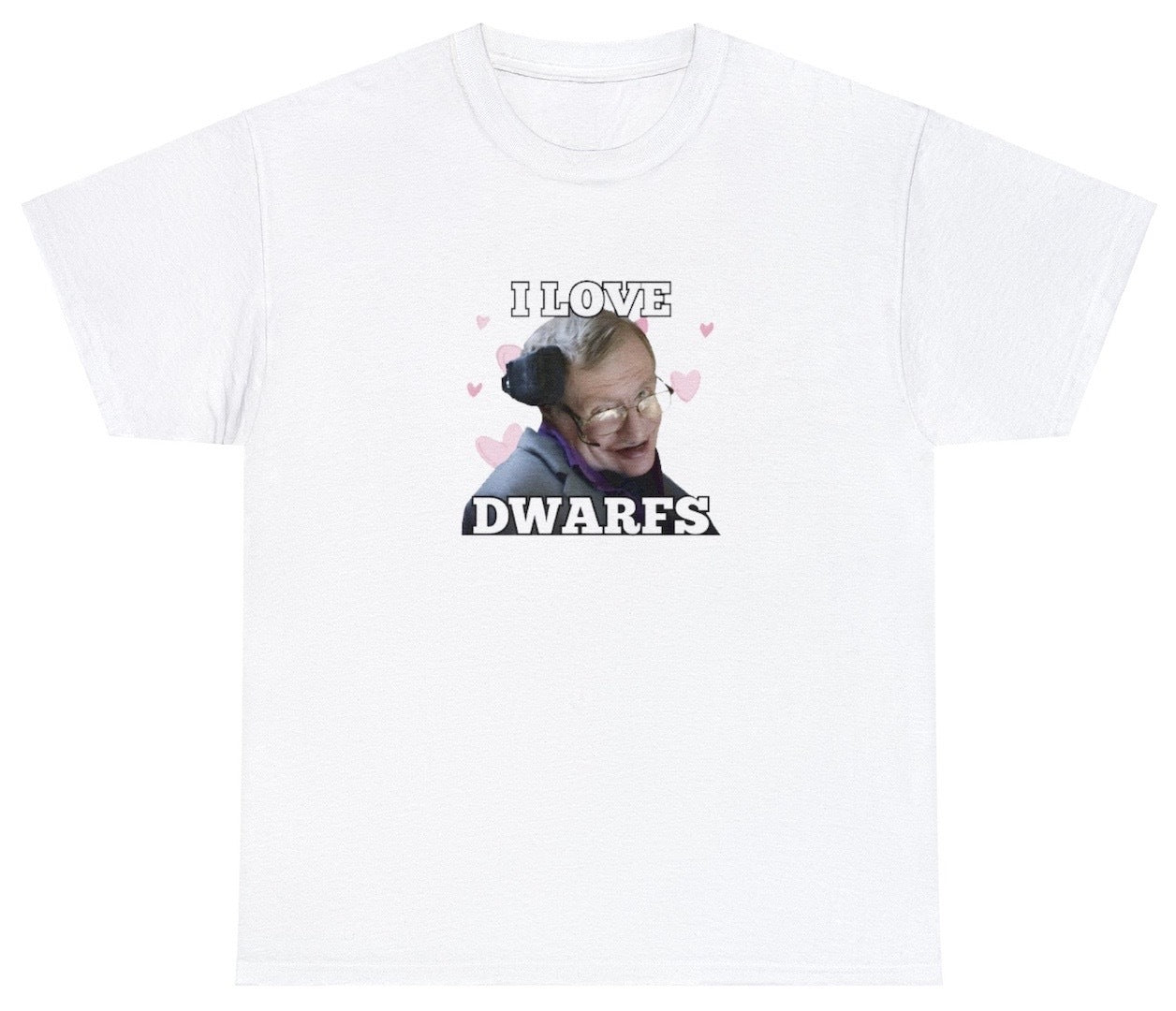 "Playful 'I Love Dwarfs' t-shirt, perfect for fans of fantasy and quirky humor. Ideal for casual wear and fantasy fans."