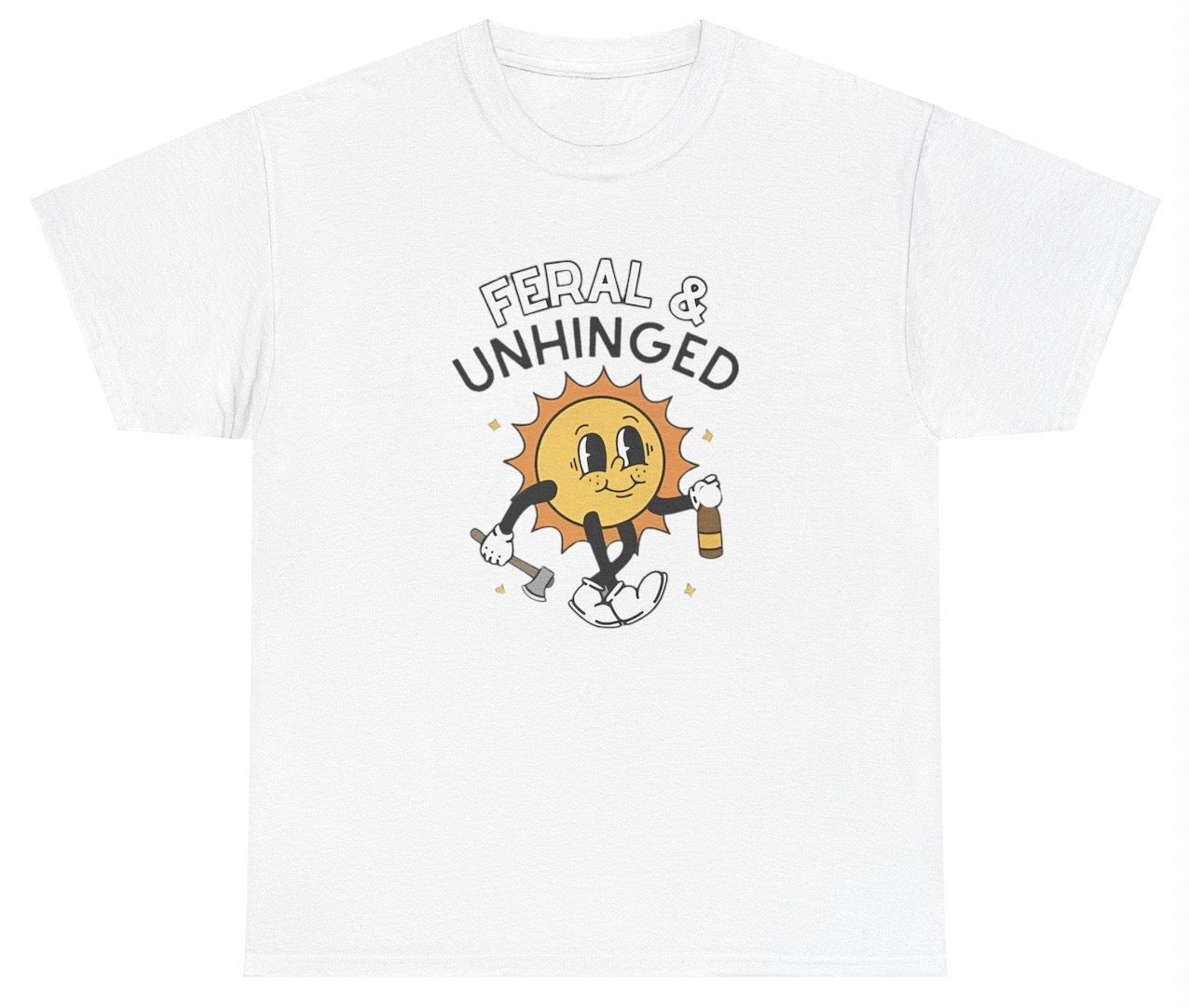 "Bold 'Feral And Unhinged' t-shirt, perfect for fans of edgy humor and bold statements. Great for casual wear and parties."