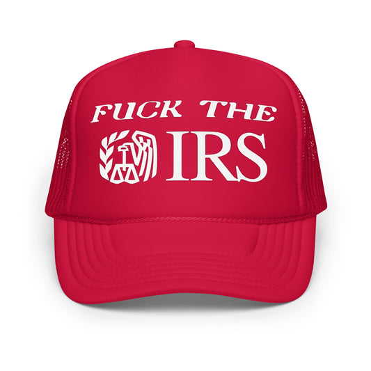 Funny trucker hat for men with bold white text that says “Fuck The IRS” — a crazy mesh-back hat with hilarious tax evasion humor, perfect for rebels, anti-establishment vibes, and fans of outrageous funny hat sayings.