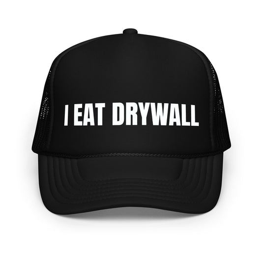 Weird and inappropriate funny trucker hat for men with bold white text that says “I Eat Drywall” — a top-selling crazy hat with mesh back, perfect for fans of hilarious hat sayings, unhinged humor, and funny mesh hats.