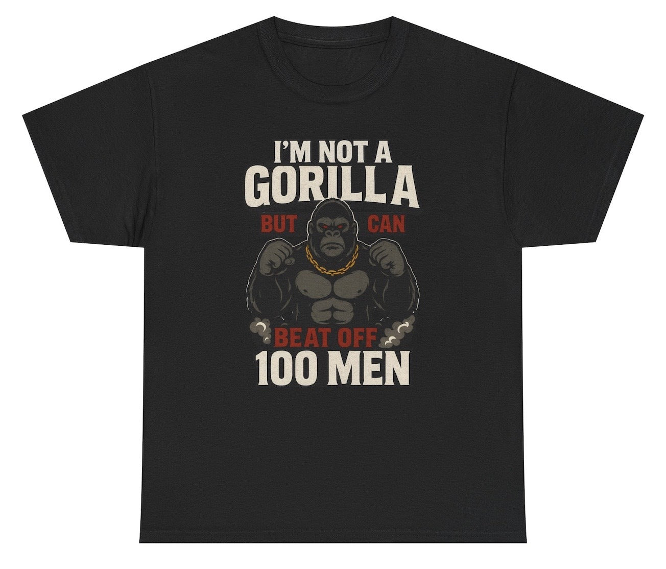 A cursed twist on the “100 Men vs. 1 Gorilla” meme — this unhinged tee boldly declares your ability to beat off the competition... literally. Wildly inappropriate and destined to go viral, it’s the perfect shirt for anyone who thrives on chaos and shock value.