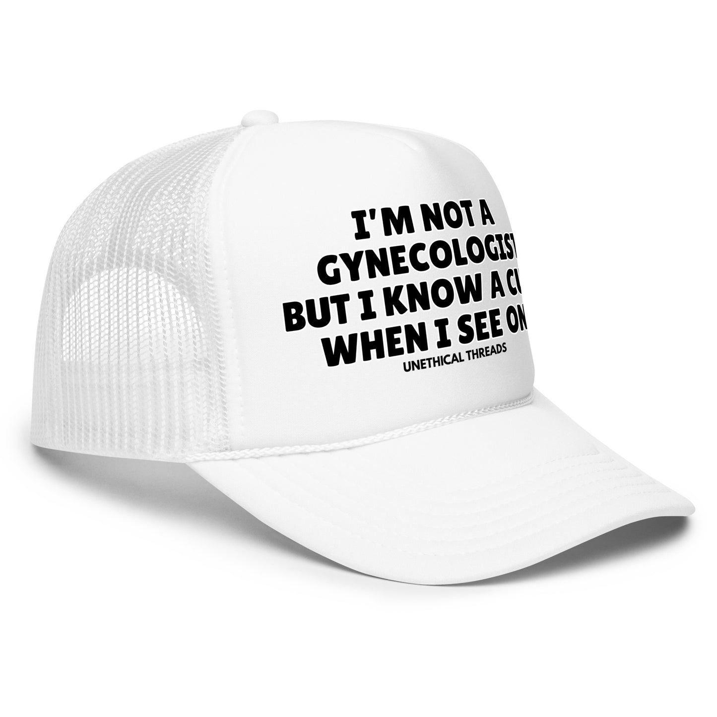 Funny inappropriate trucker hat with bold white text that says “I'm Not A Gynecologist But I Know A Cunt When I See One” — a crazy mesh-back hat with dark humor, perfect for parties, bold personalities, and fans of outrageous funny hats for men.
