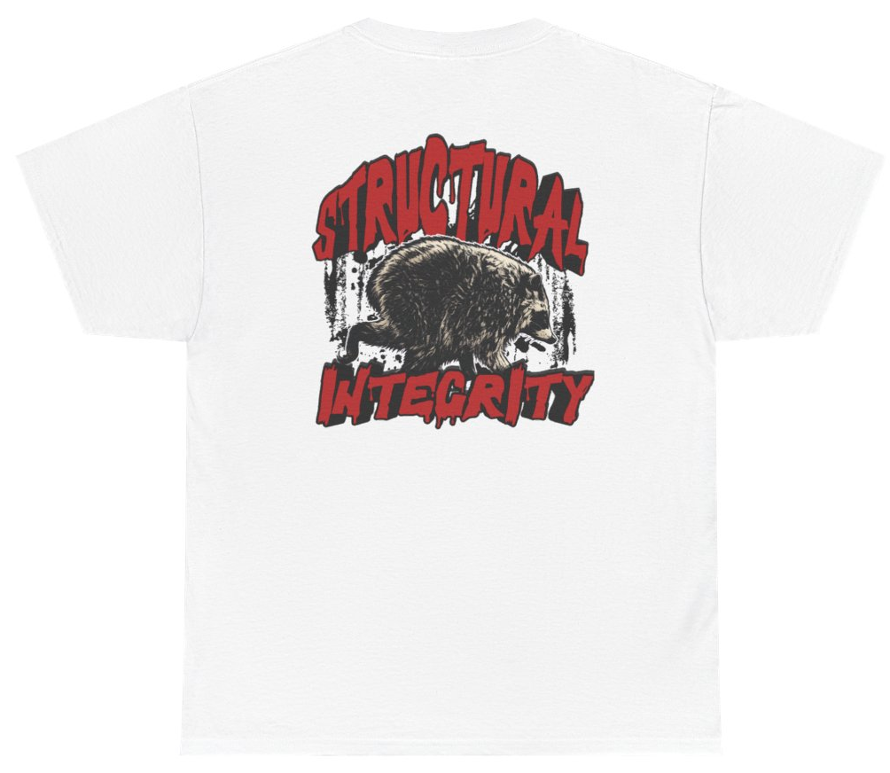 Funny Jimothy The Raccoon Structural Integrity (BACKPRINT) T-Shirt featuring bold sarcastic humor and graphic design, perfect for casual wear and humor lovers