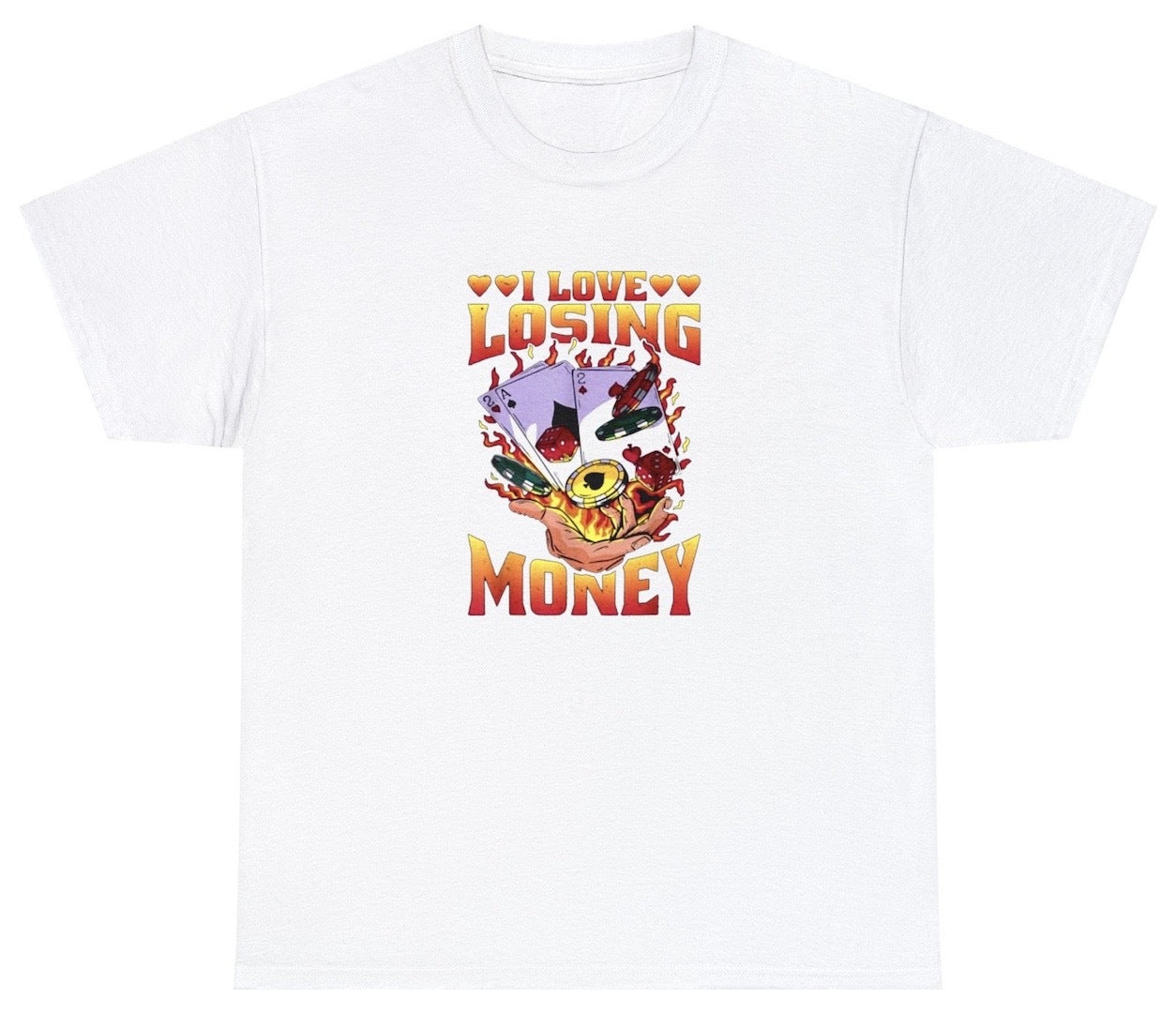"Cheeky 'I Love Losing Money' t-shirt, perfect for fans of sarcastic humor and bold statements. Ideal for casual wear and funny gifts."