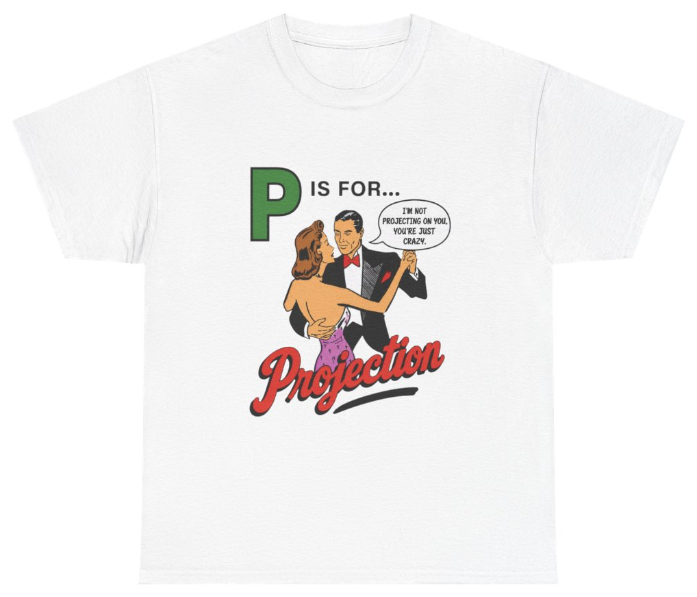 Funny P Is For Projection Tee T-Shirt featuring bold sarcastic humor and graphic design, perfect for casual wear and humor lovers