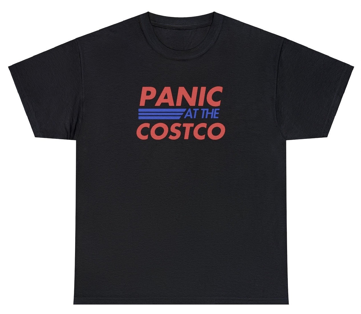 "Playful 'Panic At The Costco' t-shirt, perfect for fans of pop culture references and quirky humor. Ideal for casual wear and fun gifts."