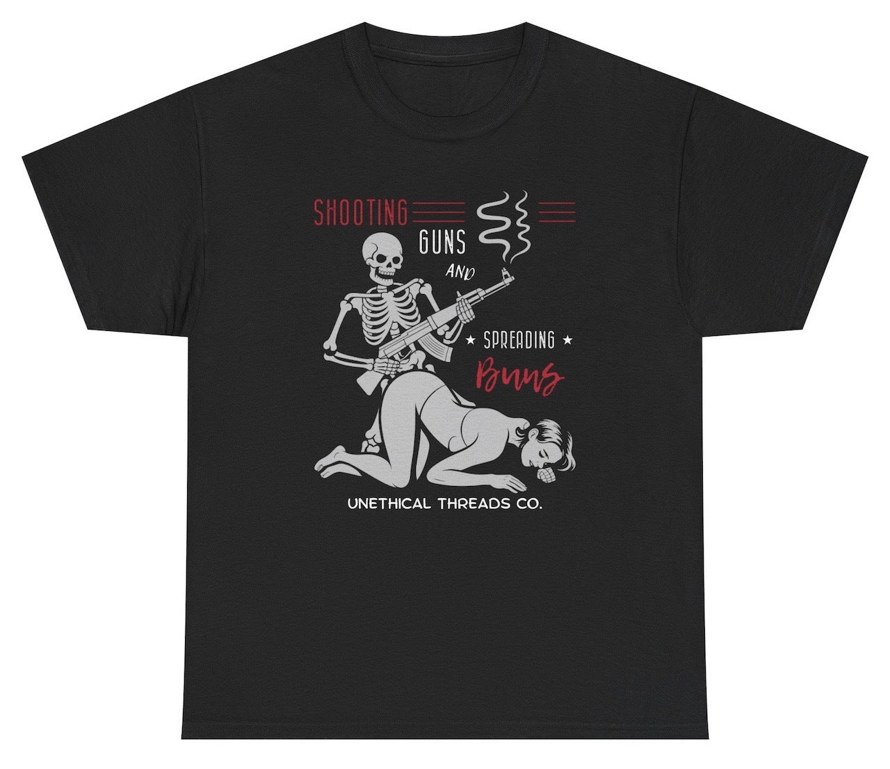 Funny Shooting Guns And Spreading Buns T-Shirt featuring adult humor and meme-inspired design, perfect for casual wear and humor lovers.