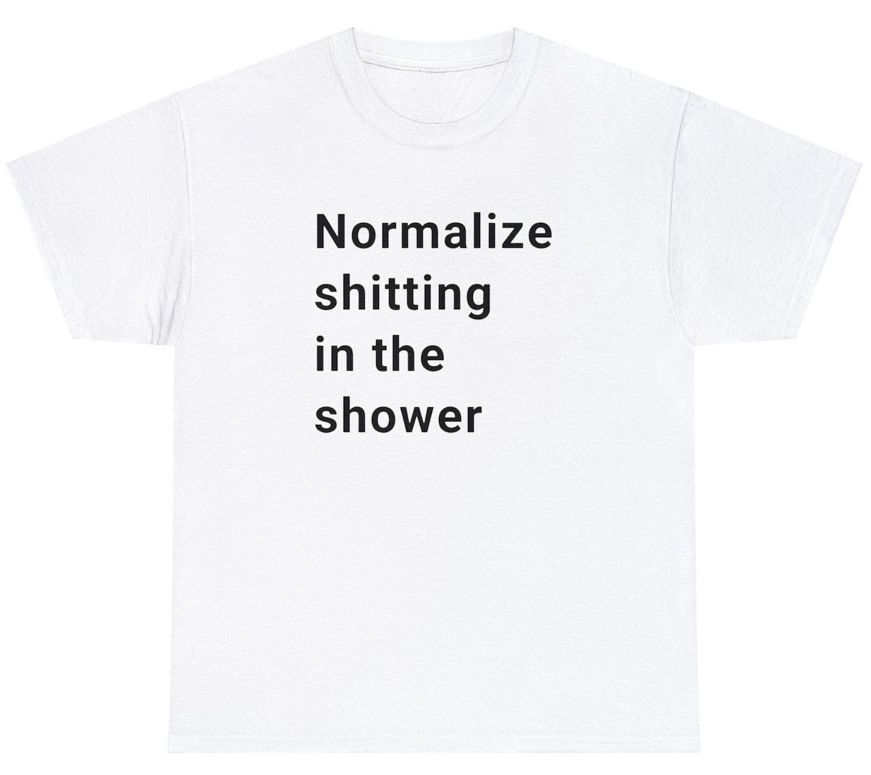 "Bold 'Normalize Shitting In The Shower' t-shirt featuring edgy and provocative humor, perfect for fans of absurd and cheeky designs."