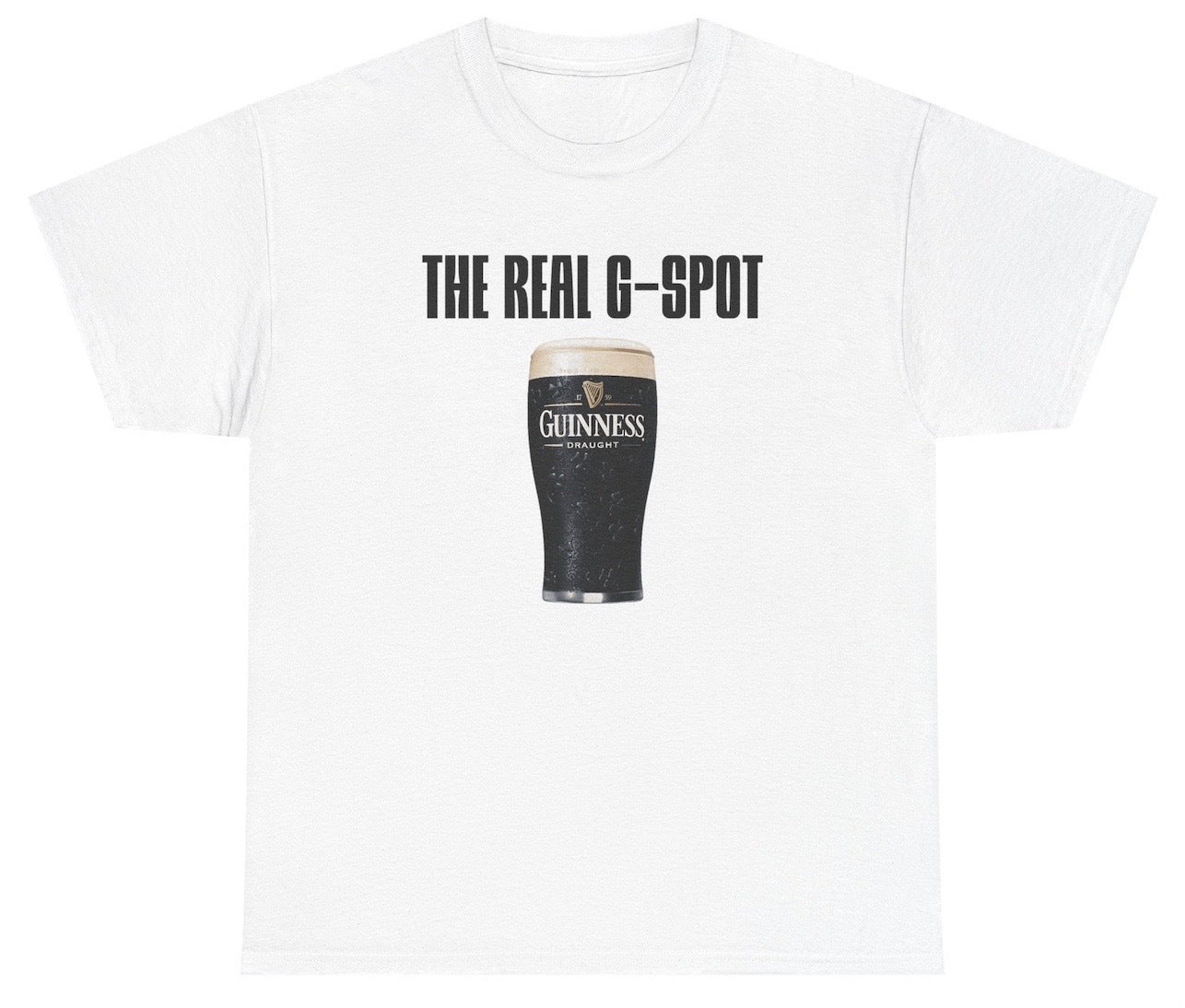 Funny Guinness-style shirt that says “The Real G Spot” with inappropriate beer meme humor.