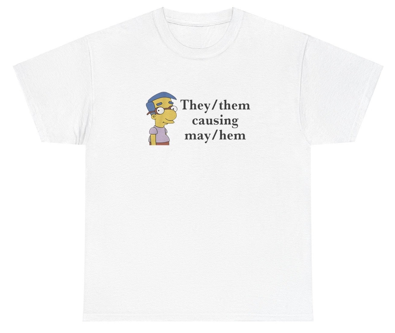 "Funny 'They/Them Causing Mayhem' t-shirt, perfect for fans of pronoun humor and bold statements. Great for casual wear and gag gifts."