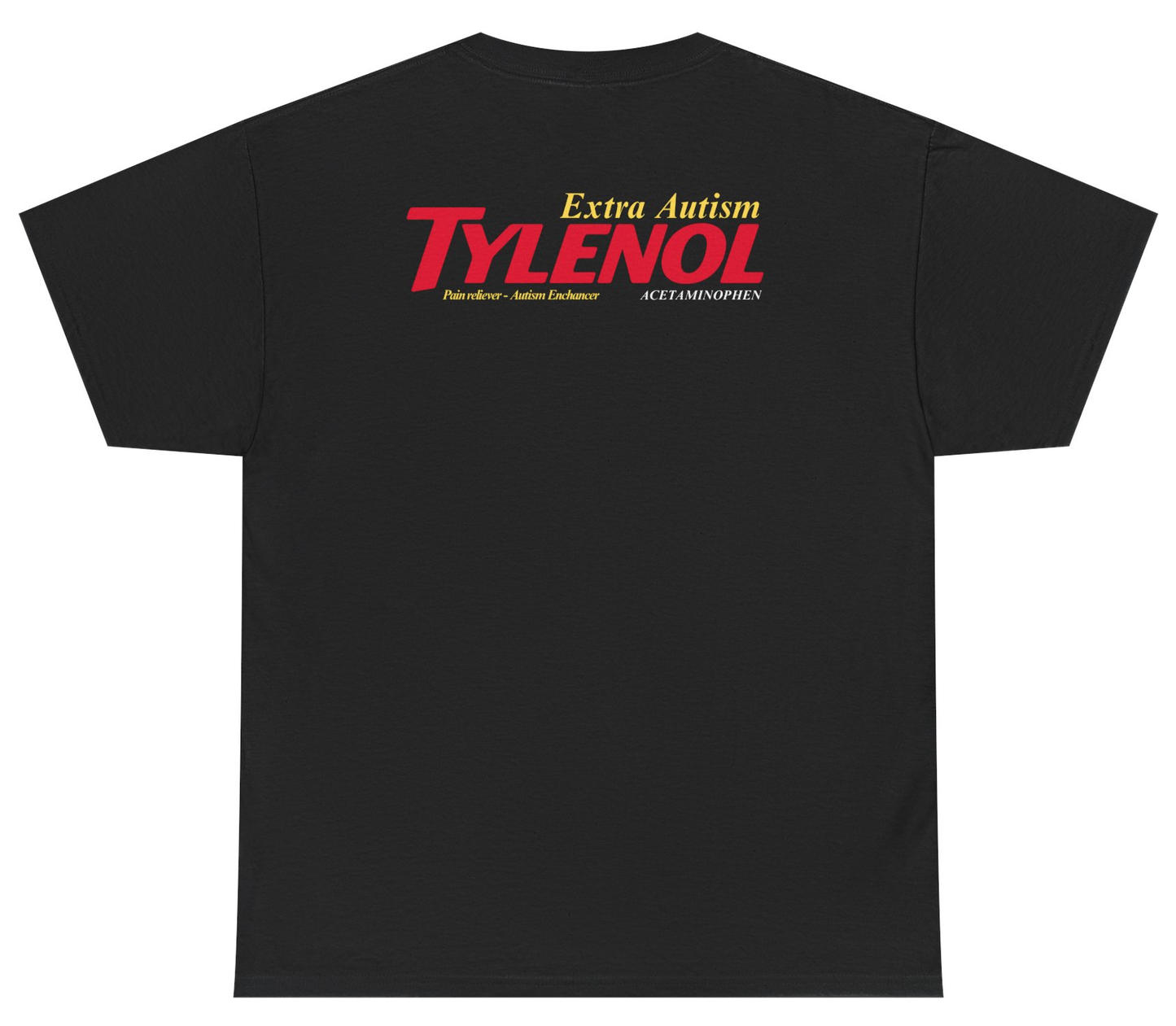 Funny Tylenol autism parody shirt with dark humor design.