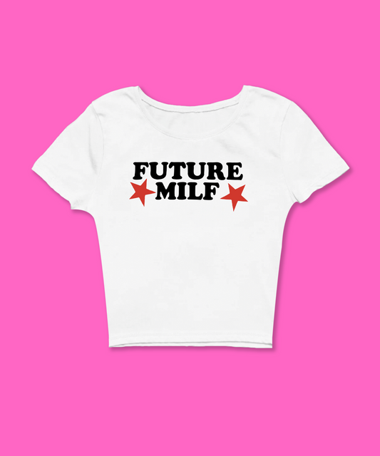 Future Milf Baby Tee
