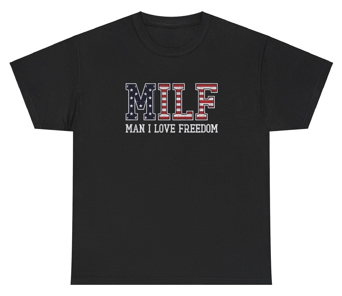 "Funny 'Man I Love Freedom MILF' t-shirt, perfect for fans of patriotic humor and viral trends. Great for casual wear and gag gifts."