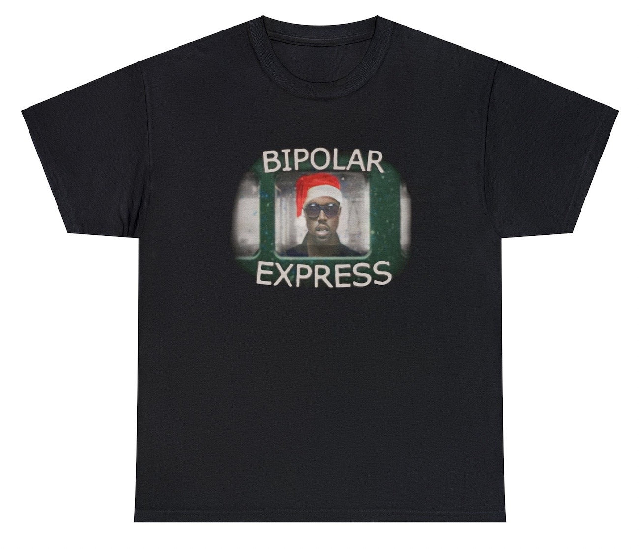 "Bold 'Bipolar Express Kanye West' t-shirt featuring edgy humor and Kanye West references, perfect for fans of provocative designs."