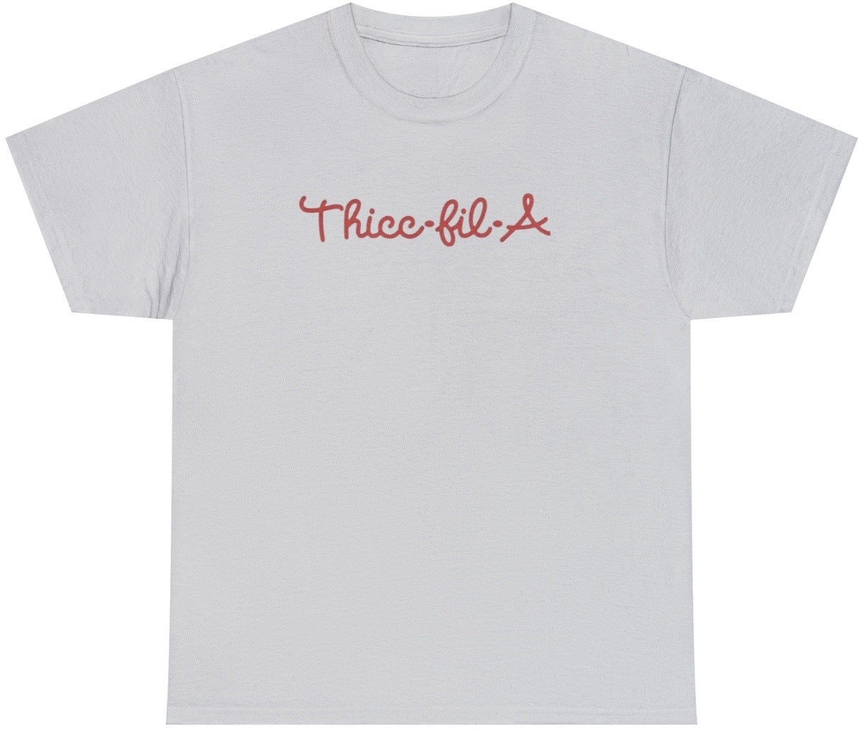 Funny Thicc-Fil-A T-Shirt featuring adult humor and meme-inspired design, perfect for casual wear and humor lovers.