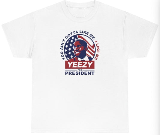 Yeezy For President Tee