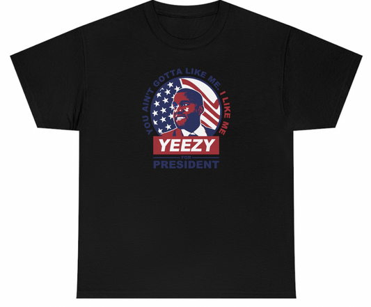 Yeezy For President Tee