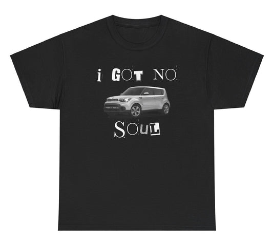 *NEW* I Got No Soul Kia Soul Halloween Tee