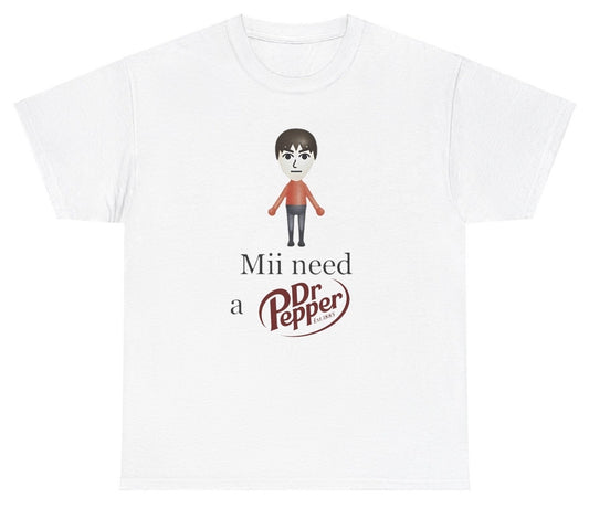 "Funny 'Mii Need A Dr Pepper' t-shirt, perfect for soda lovers and fans of viral humor. Great for casual wear and gifts."