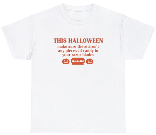 "Bold 'Razor Blade Candy Halloween' t-shirt featuring dark humor, perfect for fans of edgy Halloween apparel and daring designs."

