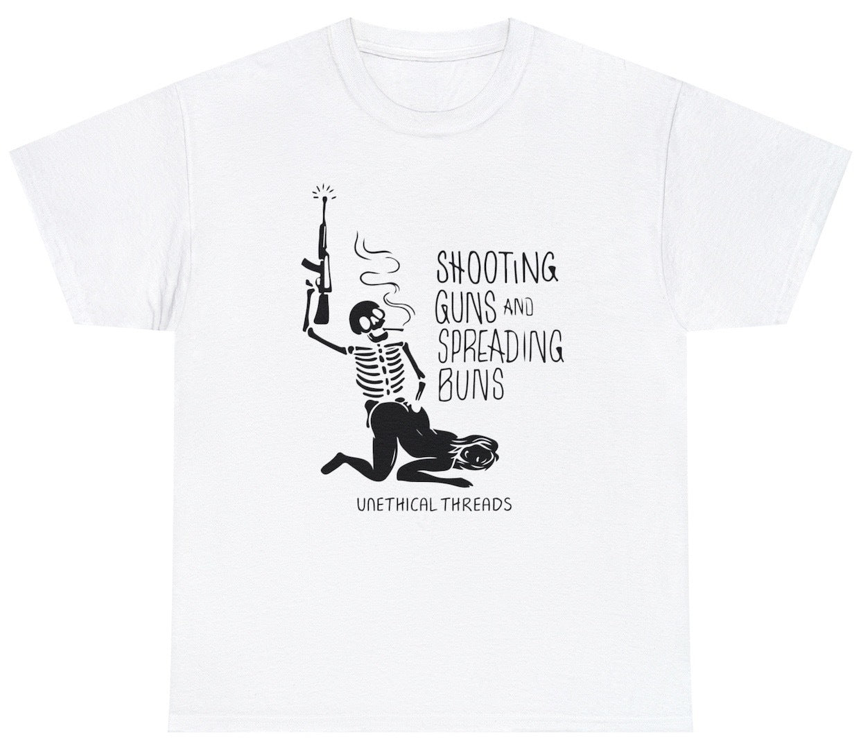 "Bold 'Shooting Guns and Spreading Buns' t-shirt featuring funny adult humor and sarcastic jokes, perfect for fans of rebellious humor."

