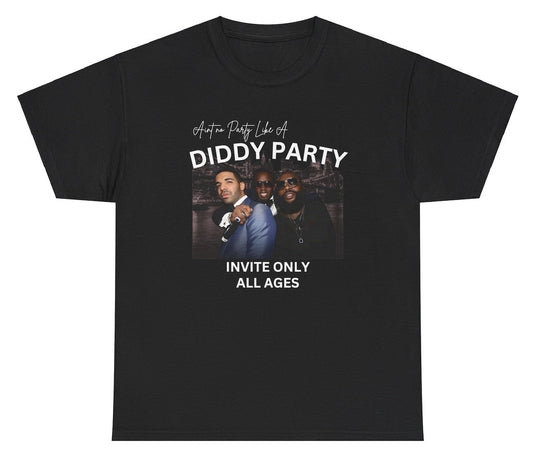 Funny "Ain't No Party Like A Diddy Party" t shirt, perfect for fans of party humor and those who love bold statements. Ideal for casual wear and gag gifts for party lovers.