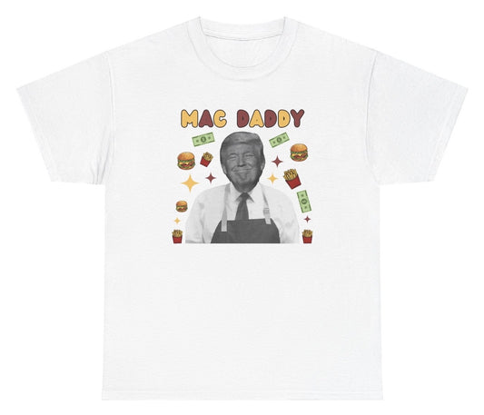 Funny "Mac Daddy" shirt featuring a Donald Trump McDonald’s graphic tied to his election campaign. Perfect for fans of fast food humor and political satire. Ideal for casual wear and gag gifts.

