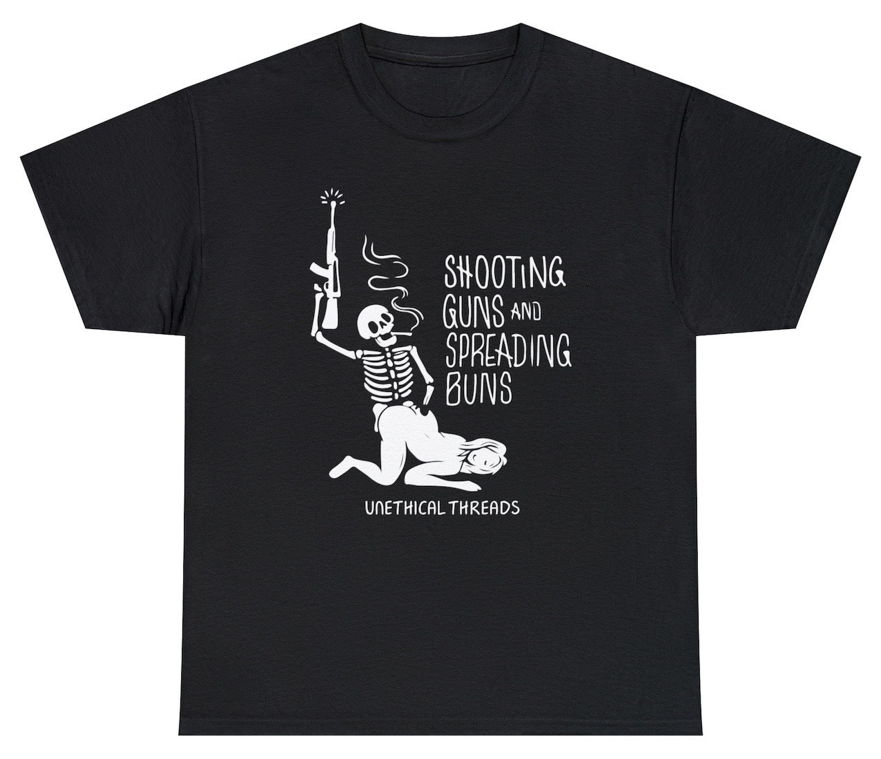 Shooting Guns And Spreading Buns Tee