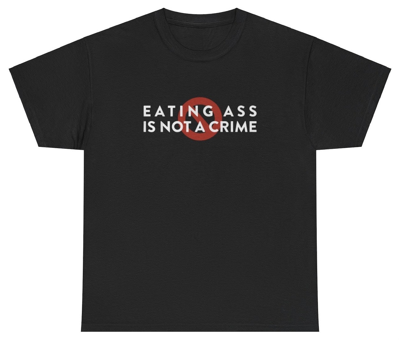 AAA Eating Ass Is Not A Crime T Shirt