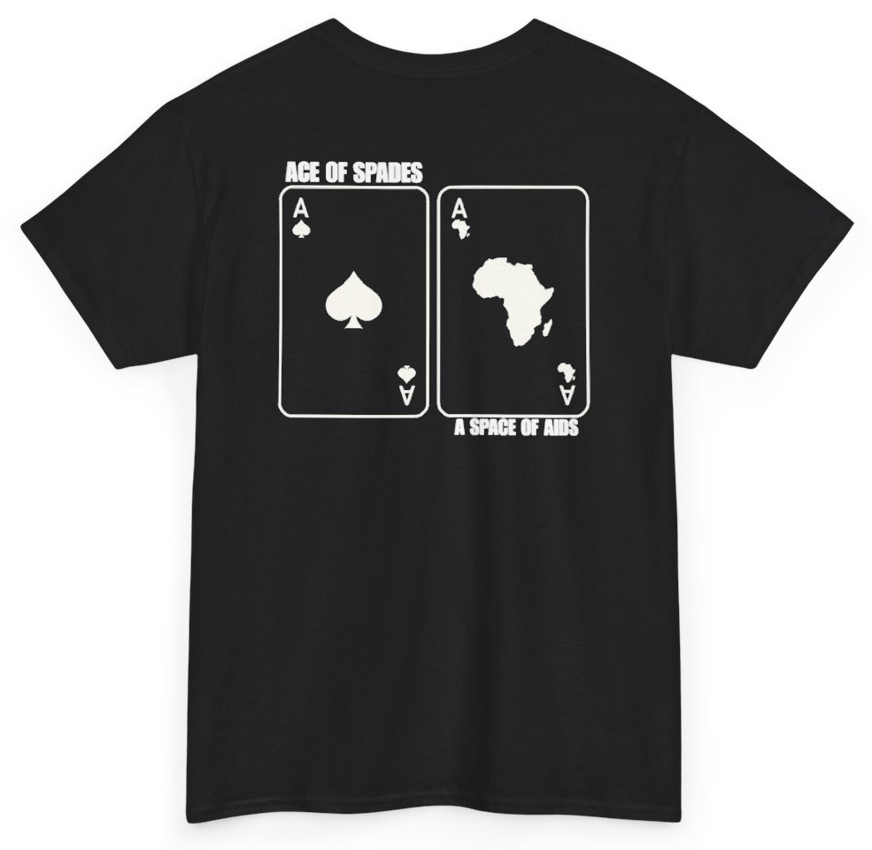 Funny Ace Of Spades A Space Of Aids (BACKPRINT) T-Shirt featuring bold sarcastic humor and graphic design, perfect for casual wear and humor lovers