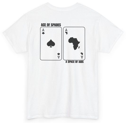 Funny Ace Of Spades A Space Of Aids (BACKPRINT) T-Shirt featuring bold sarcastic humor and graphic design, perfect for casual wear and humor lovers