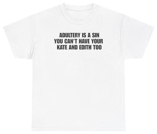Funny Adultery Is A Sin Tee T-Shirt featuring bold sarcastic humor and graphic design, perfect for casual wear and humor lovers
