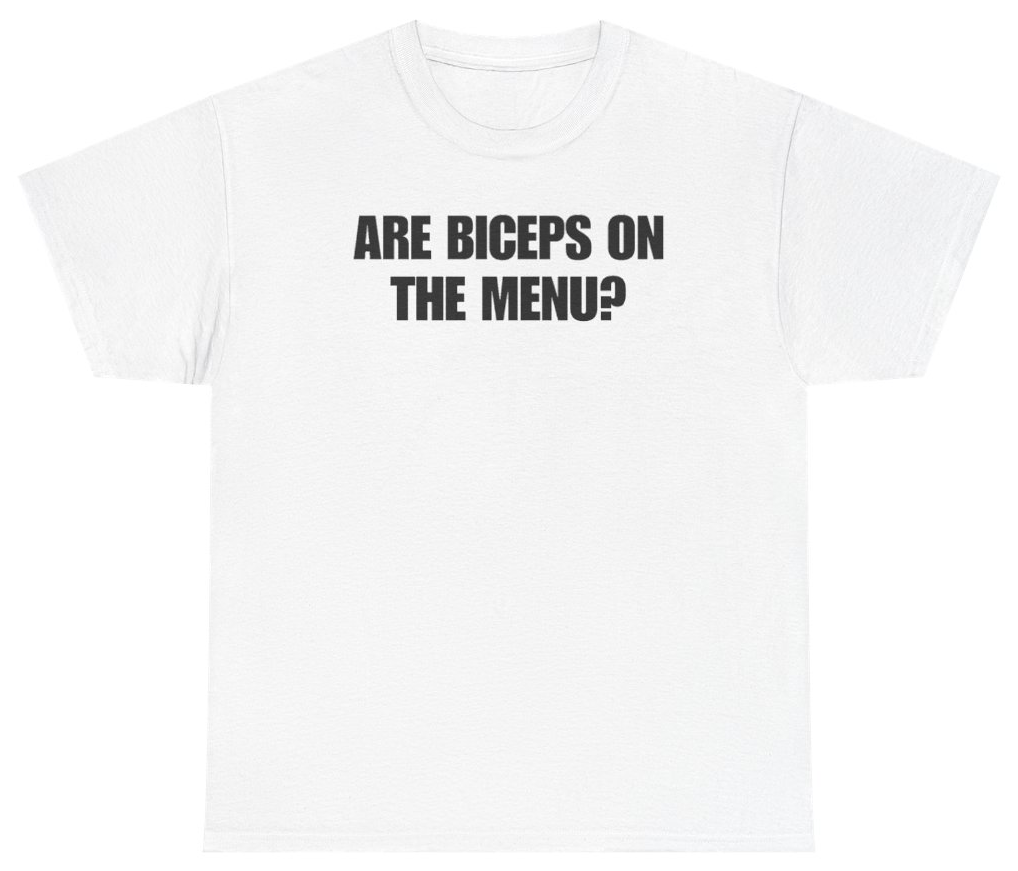 Funny Are Biceps On The Menu Tee T-Shirt featuring bold sarcastic humor and graphic design, perfect for casual wear and humor lovers