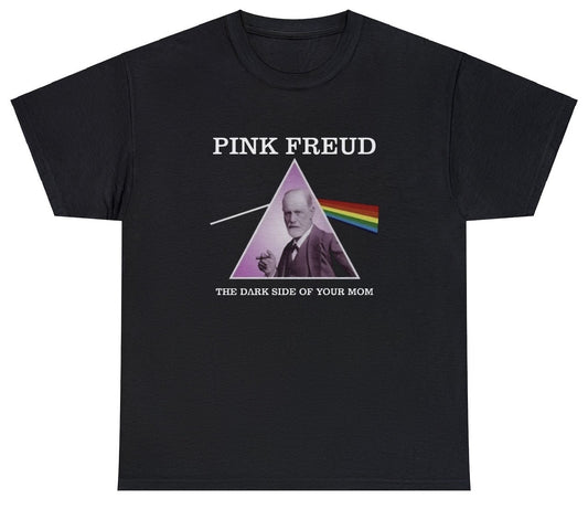 "Witty 'Pink Freud, The Dark Side Of Your Mom' t-shirt featuring a clever pun and pop culture parody. Perfect for fans of psychology and humor."


