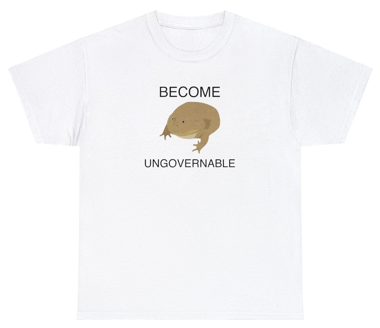 "Bold 'Become Ungovernable Frog' t-shirt for fans of quirky humor and rebellious vibes. Great for casual wear and fun gifts."

