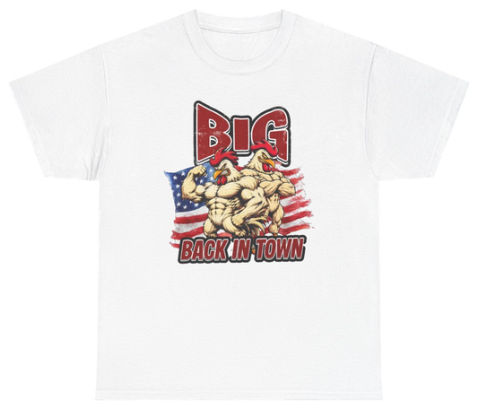 Funny Big Back In Town Tee T-Shirt featuring bold sarcastic humor and graphic design, perfect for casual wear and humor lovers