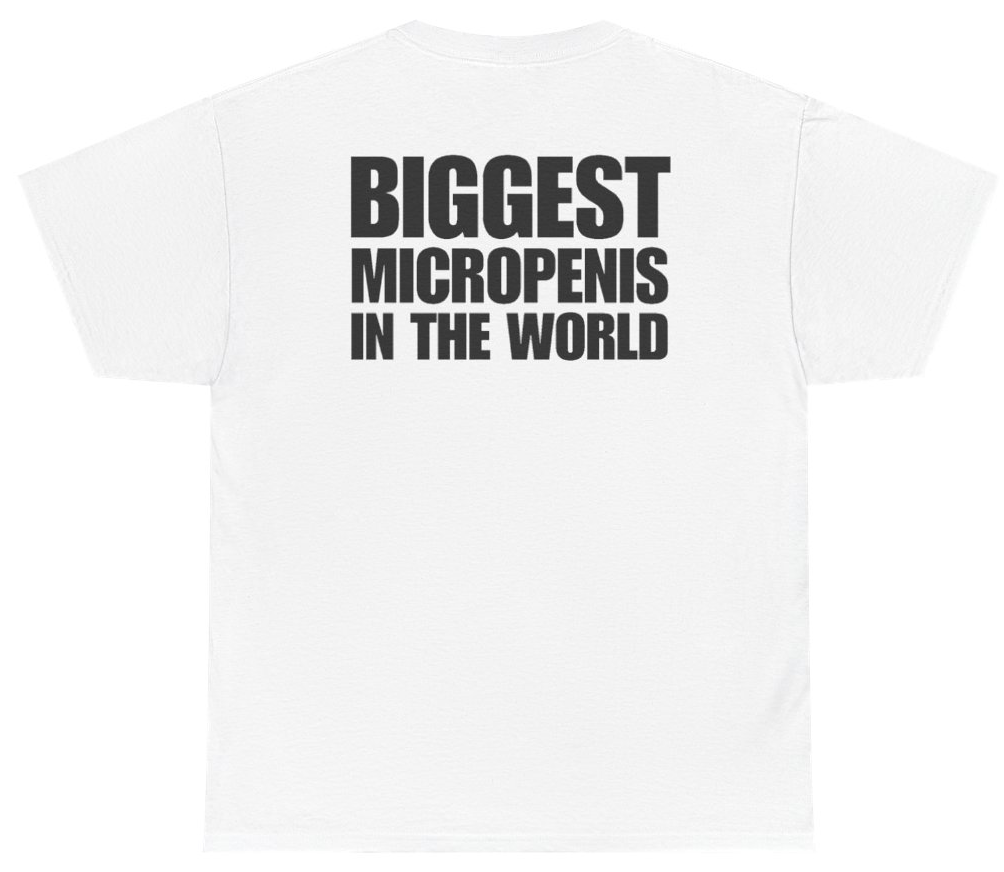 Funny Biggest Micropenis In The World Tee (BACKPRINT) T-Shirt featuring bold sarcastic humor and graphic design, perfect for casual wear and humor lovers