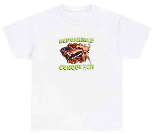 "Cheeky 'Hemorrhoid Conqueror' t-shirt, perfect for fans of bold humor and quirky statements. Ideal for casual wear and funny gifts."

