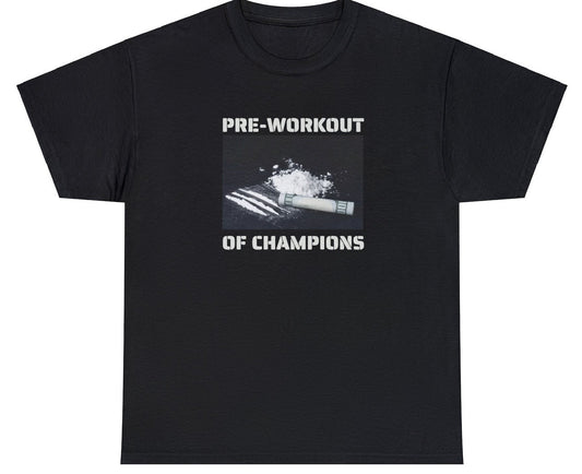 "Bold 'Pre Workout Of Champions' t-shirt, perfect for fitness fans and gym enthusiasts. Ideal for casual wear and workout motivation."

